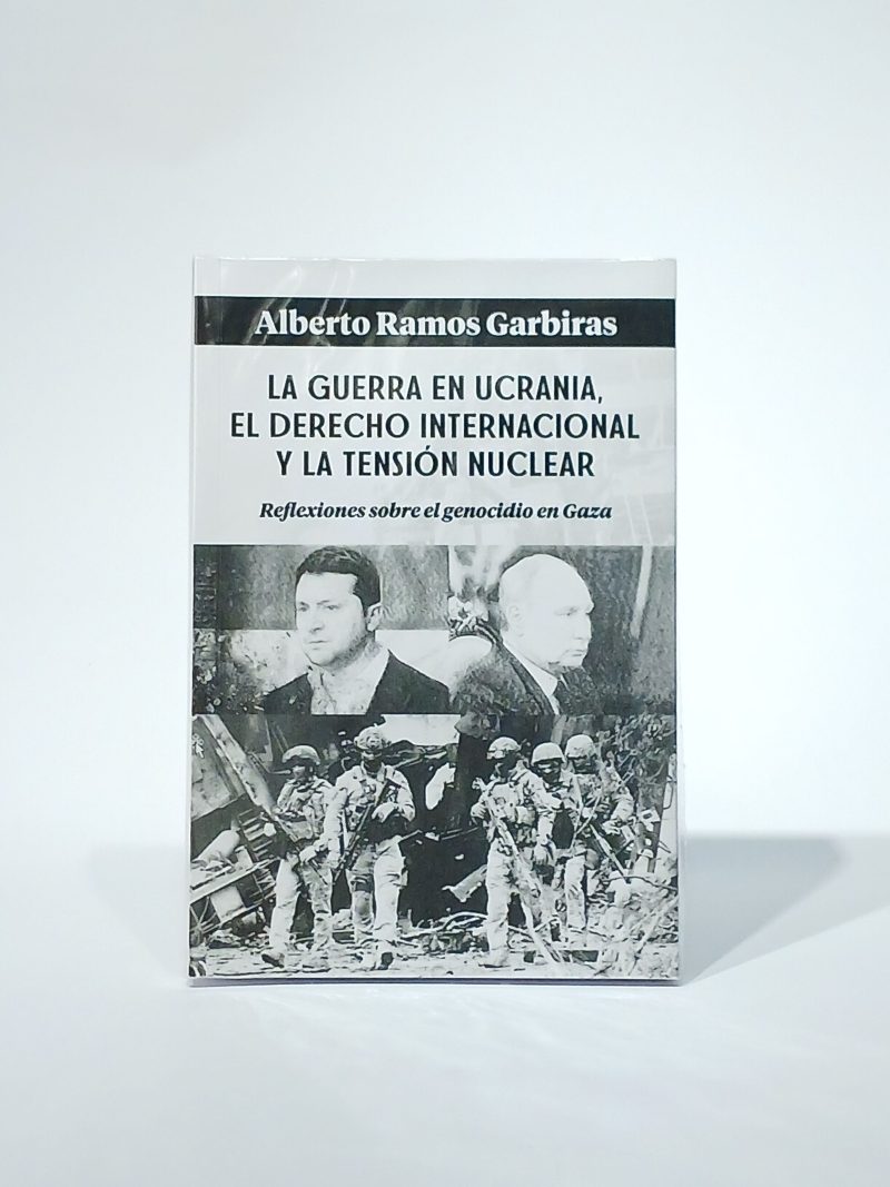 La guerra en Ucrania, el derecho internacional y la tensión nuclear