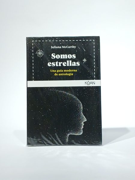 Somos estrellas. Una guía moderna de astrología