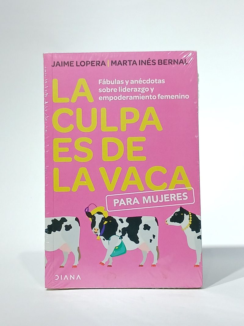 La culpa es de la vaca para mujeres