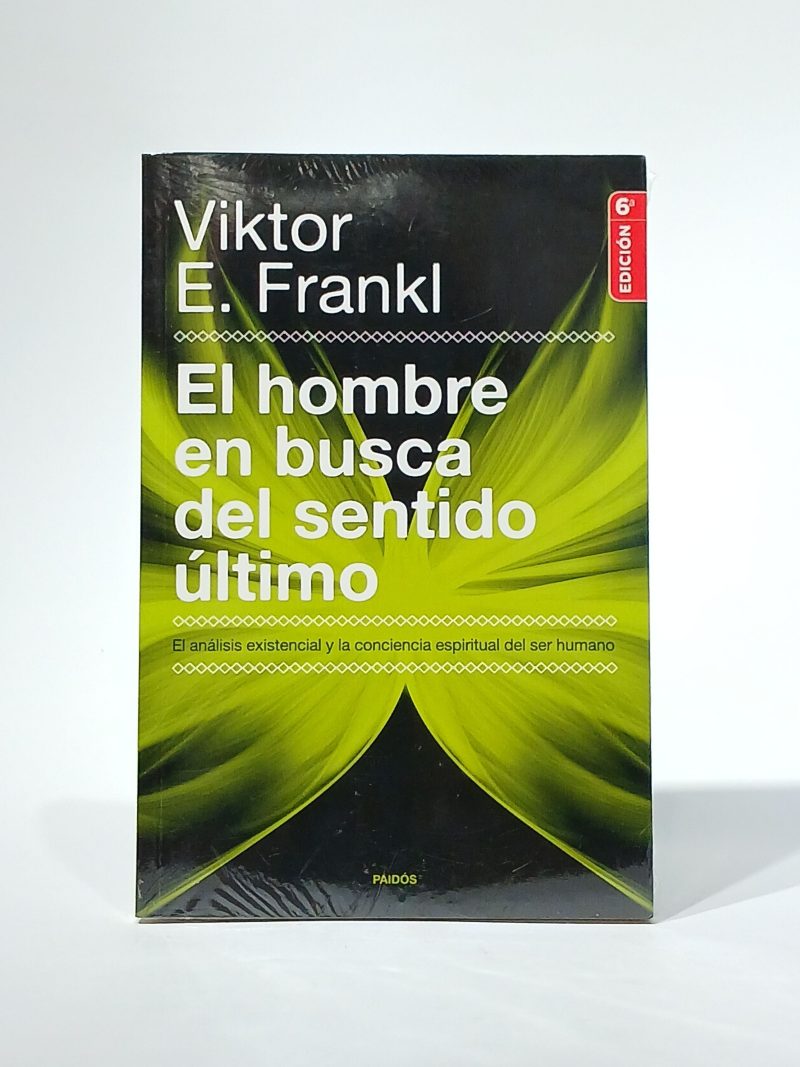 El hombre en busca del sentido último