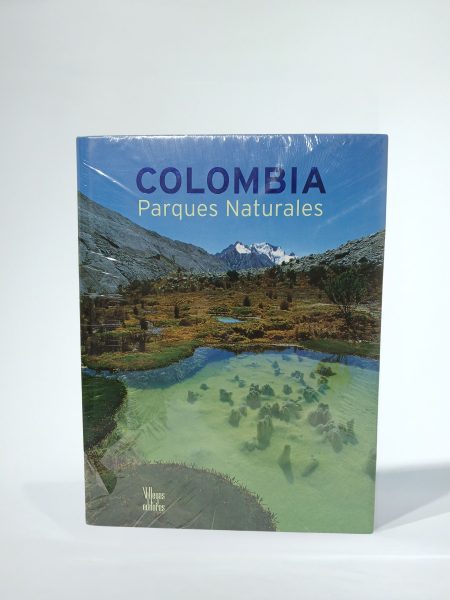Colombia Parques Naturales (Primera Edición)