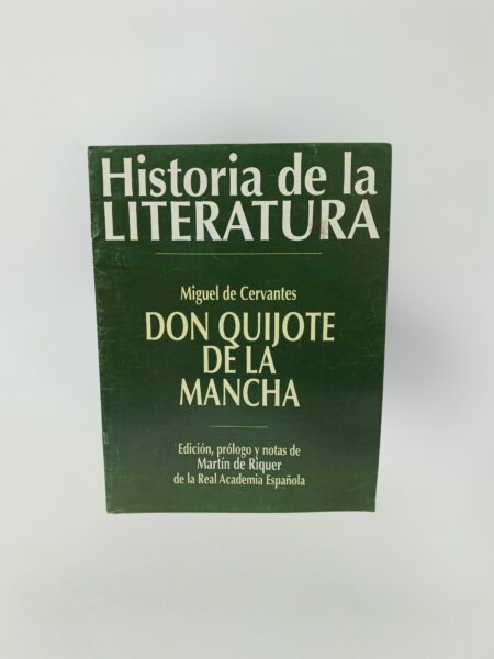 Revista Historia de la Literatura. Miguel de Cervantes Don Quijote de la Mancha