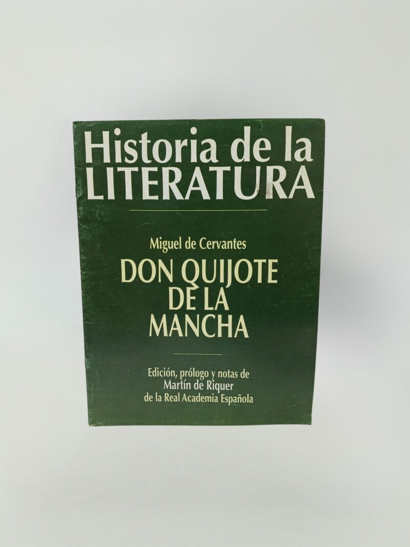 Revista Historia de la Literatura. Miguel de Cervantes Don Quijote de la Mancha