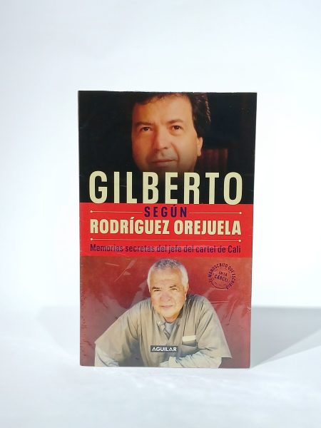 Gilberto según Rodríguez Orejuela