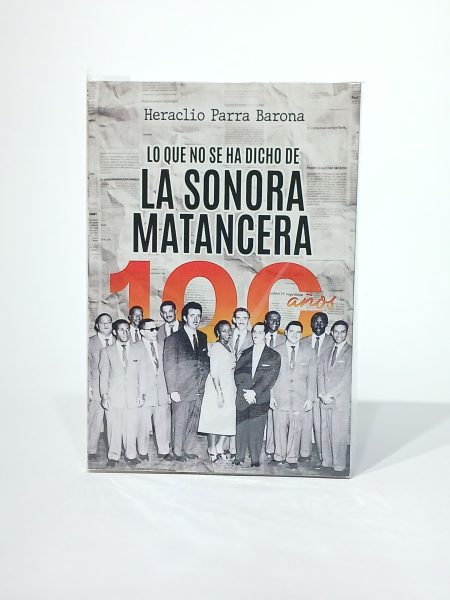 Lo que no se ha dicho de la Sonora Matancera 100 años