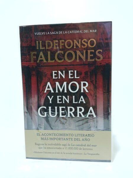 En el amor y en la guerra. (La catedral del mar 3)