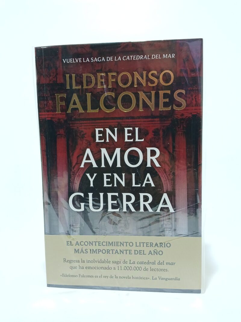 En el amor y en la guerra. (La catedral del mar 3)