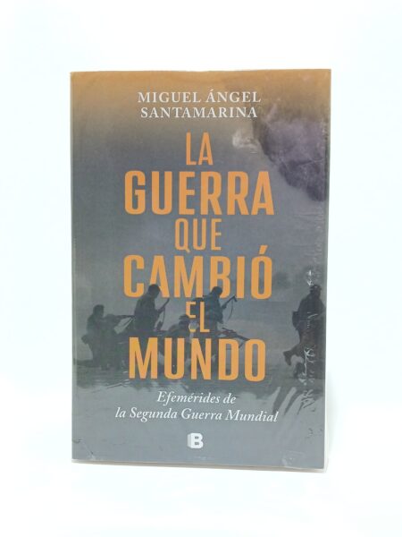 La guerra que cambio el mundo