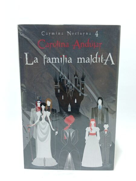 La familia maldita (Carmina Nocturna 4)