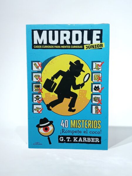 Murdle Junior 1. Casos curiosos para mentes curiosas