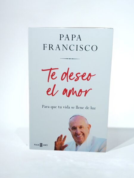 Te deseo el amor