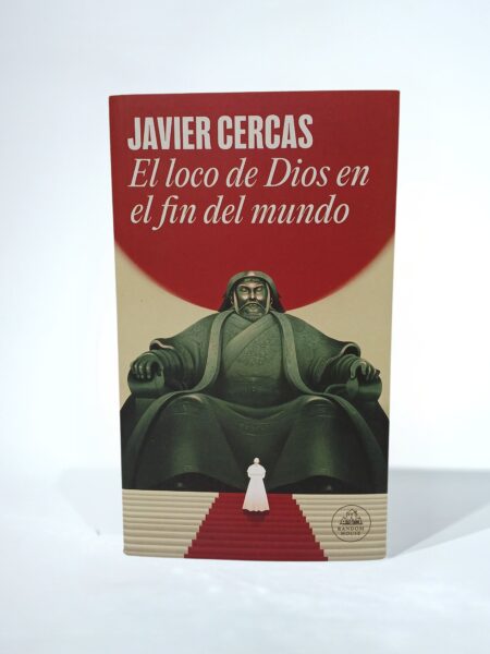 El loco de Dios en el fin del mundo