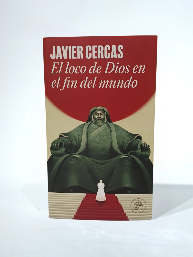 El loco de Dios en el fin del mundo