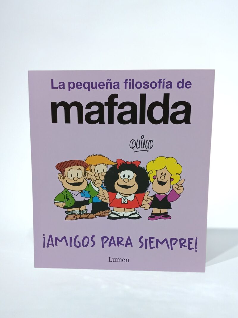 Mafalda. ¡Amigos para siempre!