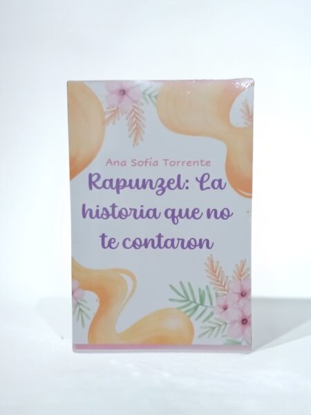 Rapunzel: La historia que no te contaron