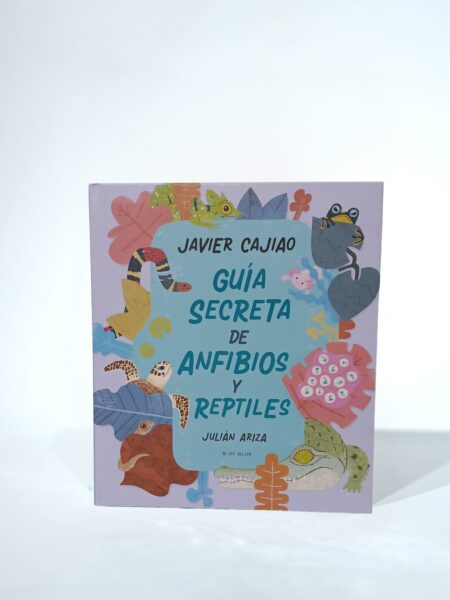 Guía secreta de anfibios y reptiles. Tapa Dura