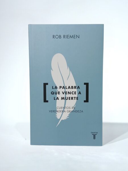 La palabra que vence a la muerte