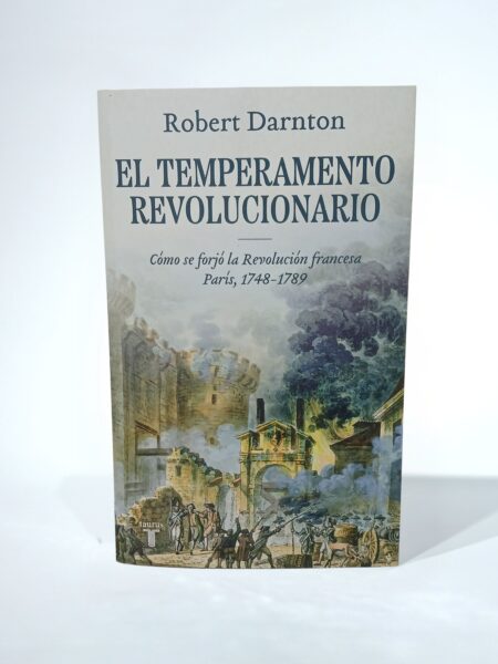 El temperamento revolucionario