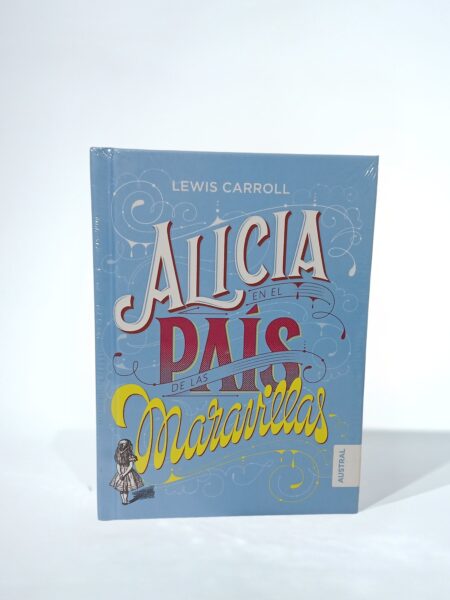 Alicia en el país de las maravillas. Tapa Dura