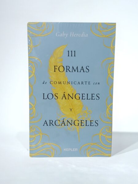 111 Formas de comunicarte con los Ángeles y Arcángeles