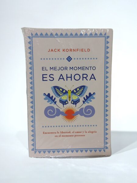 El mejor momento es ahora