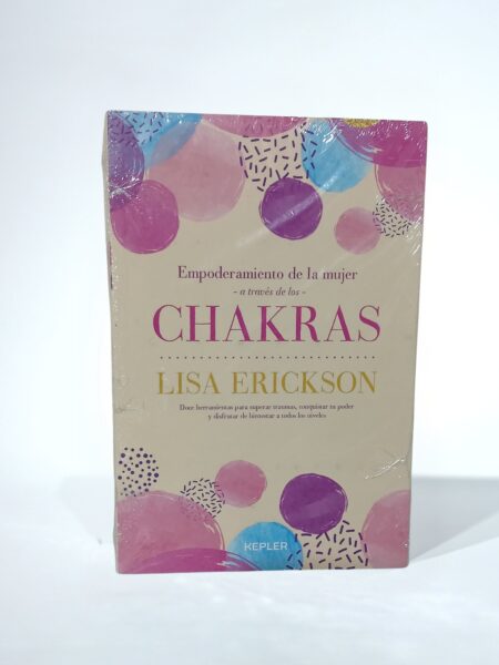 Empoderamiento de la mujer a través de los chakras