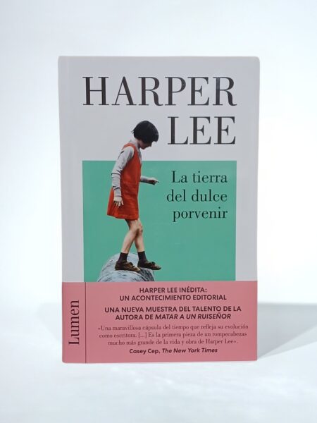 La tierra del dulce porvenir