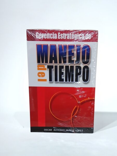 Gerencia estratégica de manejo del tiempo