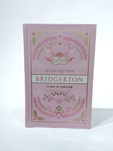 Te doy mi corazón. Bridgerton 3. Tapa Dura