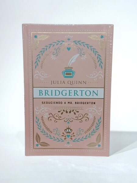 Seduciendo a Mr. Bridgerton. Bridgerton 4. Tapa Dura