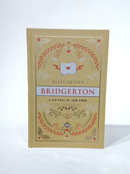 A Sir. Phillip, con amor. Bridgerton 5. Tapa Dura