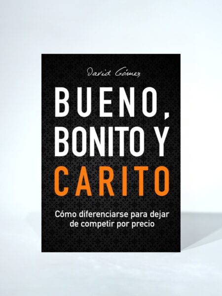 Bueno, bonito y  carito