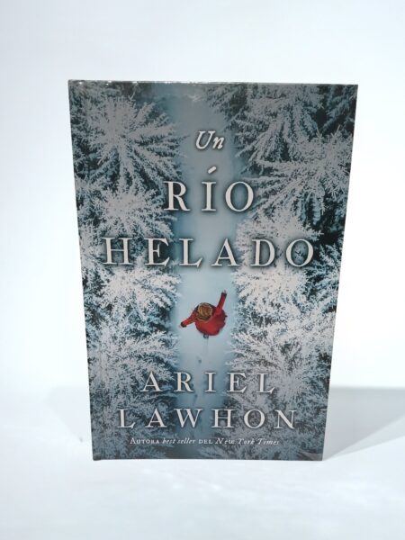 Un río helado. Tapa Dura