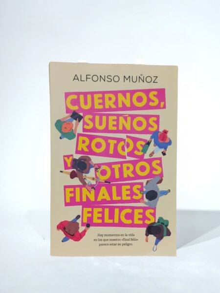 Cuernos, sueños rotos y otros finales felices