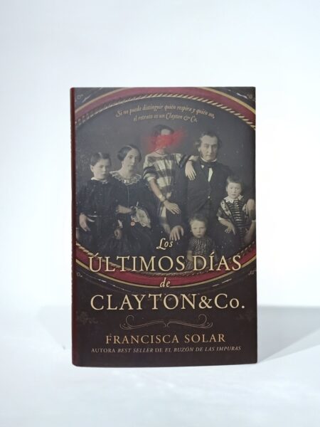 Los últimos días de Clayton and Co. Tapa Dura
