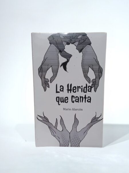 La herida que canta