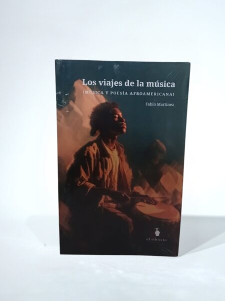 Los viajes de la música: Música y poesía afroamericana