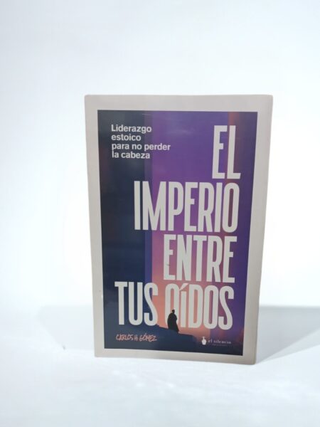 El imperio entre tus oídos