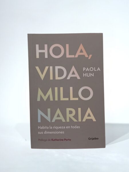 Hola, vida millonaria