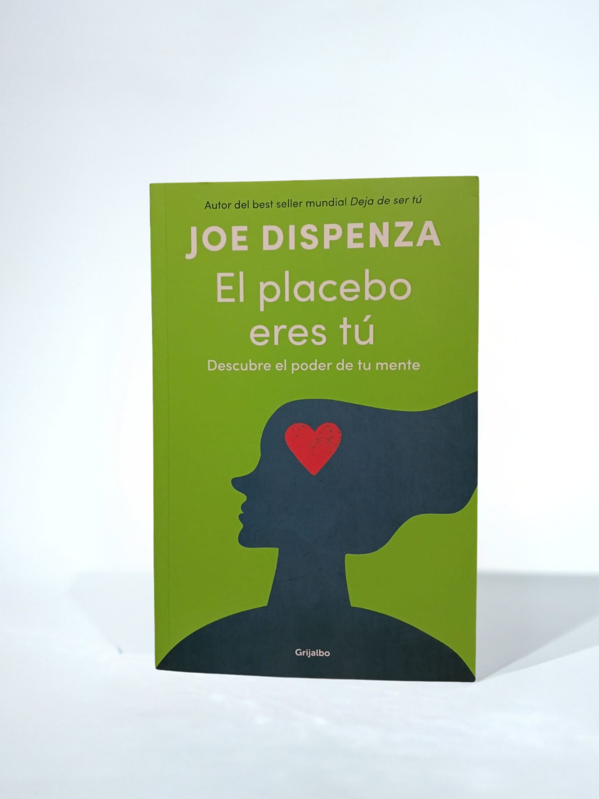 El placebo eres tú