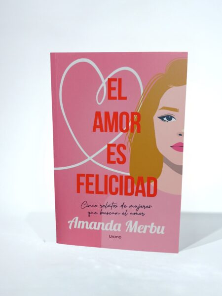 El amor es felicidad