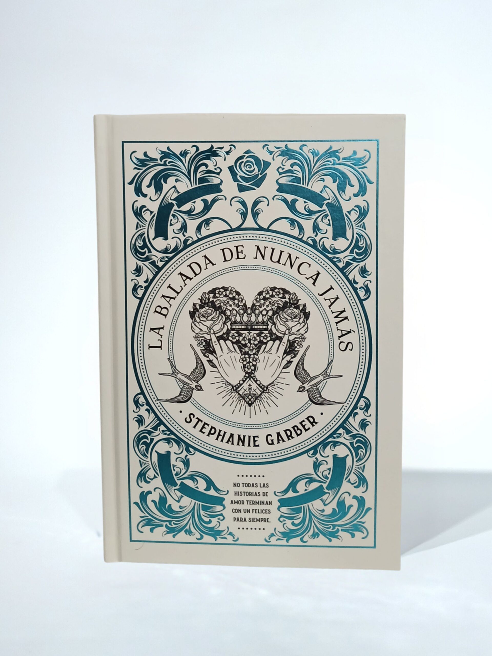 La balada de nunca jamás. Edición limitada. Tapa Dura