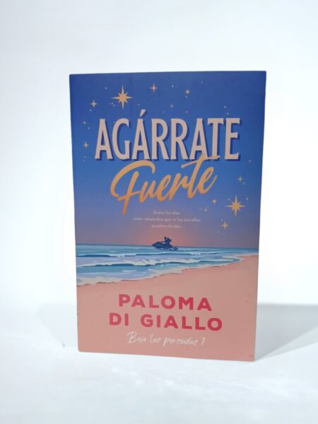 Agárrate fuerte
