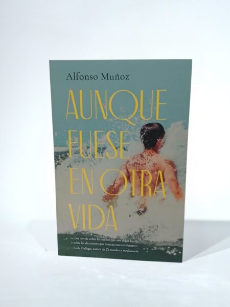 Aunque fuese en otra vida