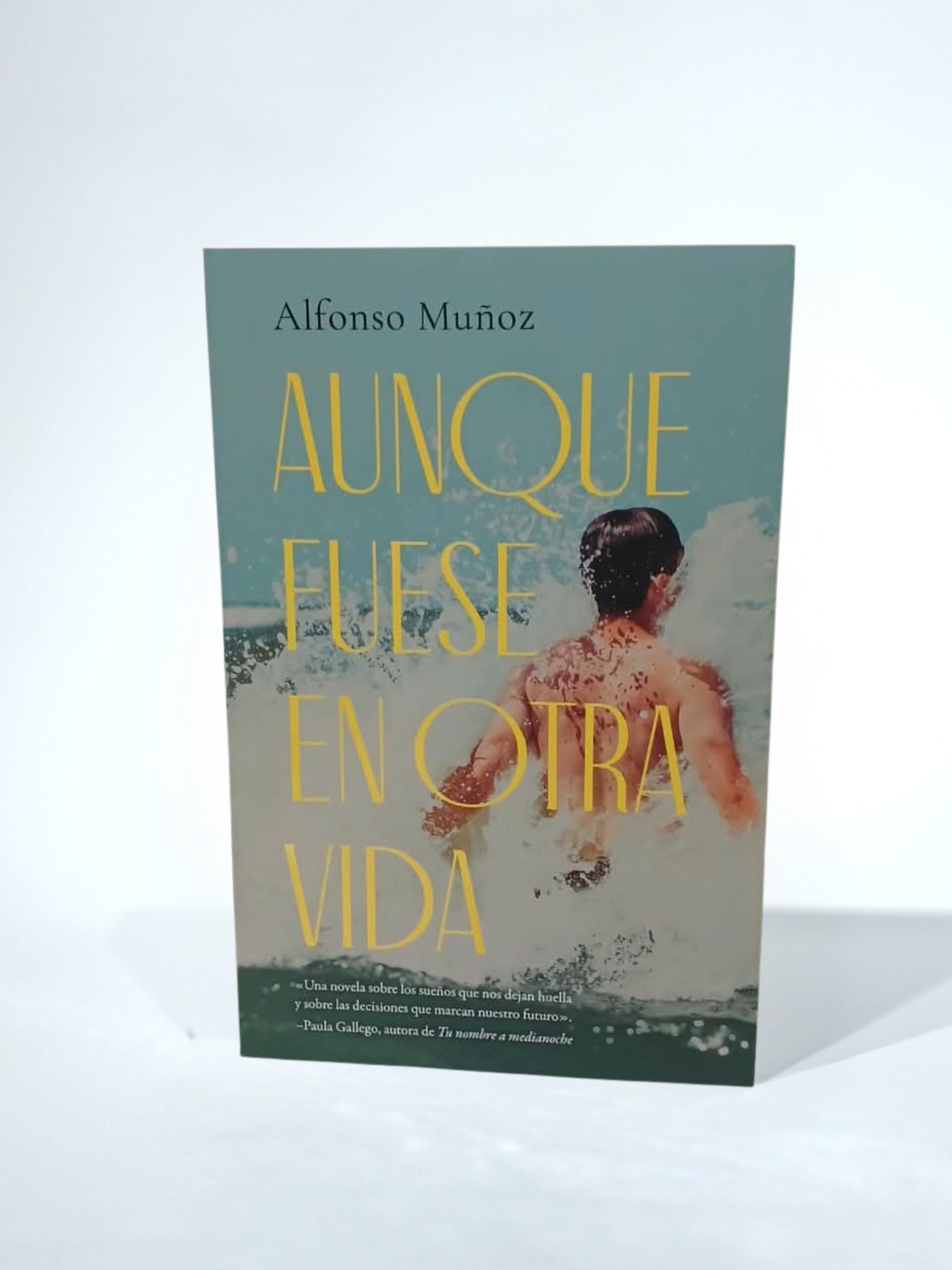 Aunque fuese en otra vida