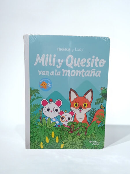 Mili y Quesito van a la montaña. Tapa Dura