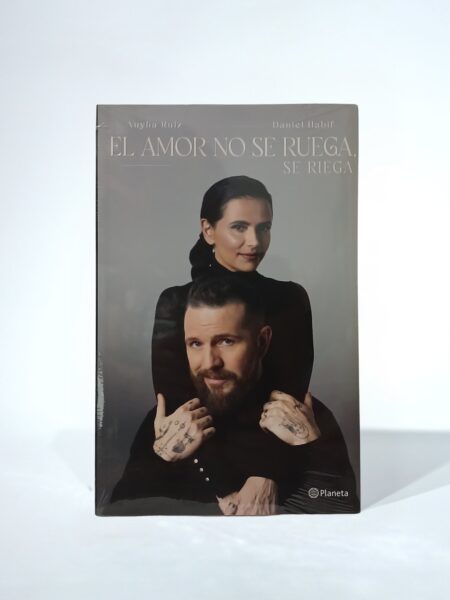 El amor no se ruega, se riega