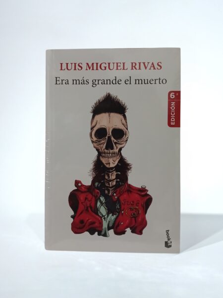 Era más grande el muerto